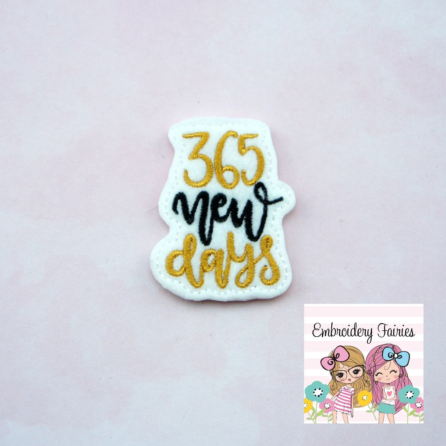 365 New Days Feltie File - New Years Feltie Design - Machine Embroidery Design - Embroidery File - Feltie Design - Feltie File