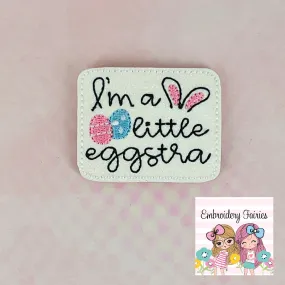 I'm a Little Eggstra Feltie Design